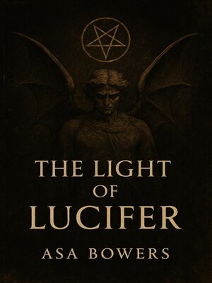 cover image of The Light of Lucifer